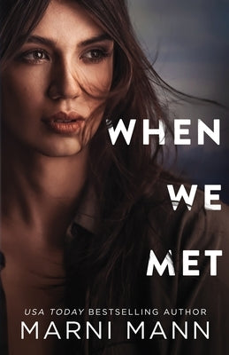 When We Met by Mann, Marni