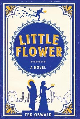 Little Flower by Oswald, Ted