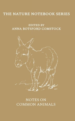 Notes on Common Animals by Comstock, Anna