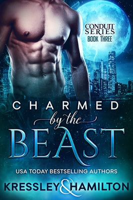 Charmed by the Beast: A Steamy Paranormal Romance Spin on Beauty and the Beast by Hamilton, Rebecca