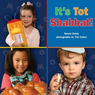 It's Tot Shabbat! by Danis, Naomi