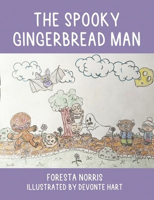 The Spooky Gingerbread Man by Norris, Foresta