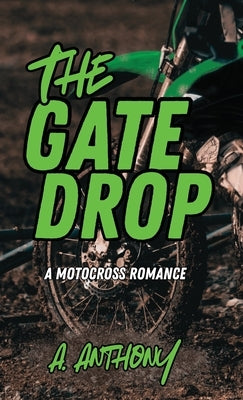 The Gate Drop by Anthony, A.