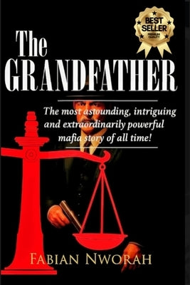 The Grandfather by Nworah, Fabian