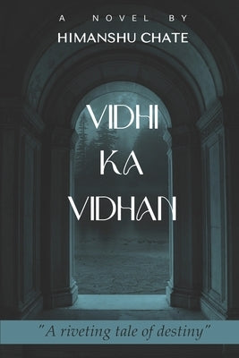 Vidhi Ka Vidhan by Chate, Himanshu