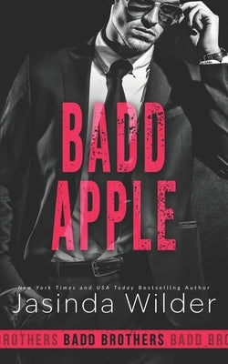 Badd Apple by Wilder, Jasinda