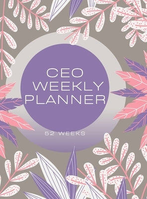 CEO Weekly Planner by Johnson, Jovita