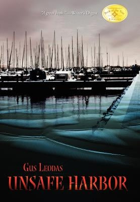 Unsafe Harbor by Leodas, Gus