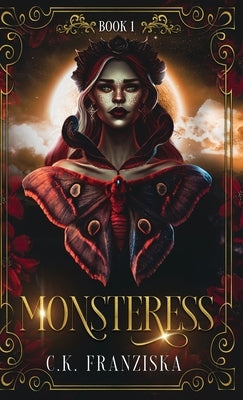Monsteress (The Crymzon Chronicles Book 1) by Franziska, C. K.