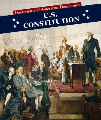 U.S. Constitution by Rajczak Nelson, Kristen