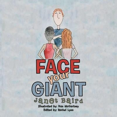 Face Your Giant by Baird, Janet
