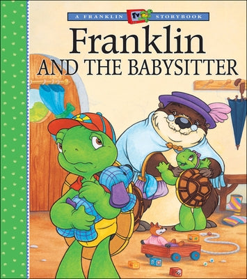 Franklin and the Babysitter by Jennings, Sharon