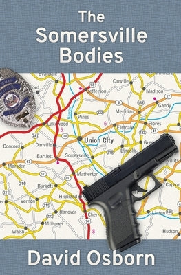 The Somersville Bodies by Osborn, David