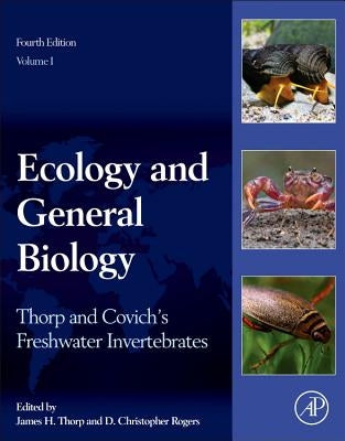 Thorp and Covich's Freshwater Invertebrates: Ecology and General Biology by Thorp, James H.