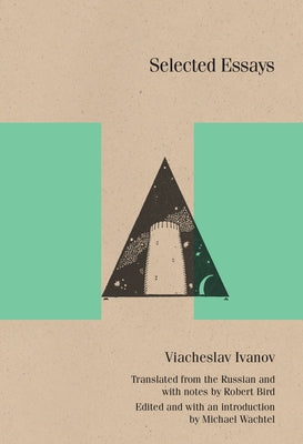 Selected Essays by Ivanov, Viacheslav