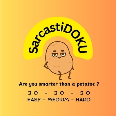 SarcastiDOKU by Willy, Bhilly