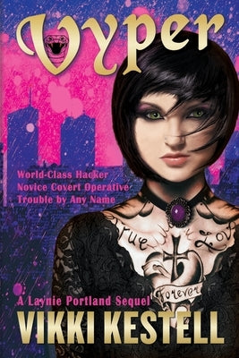 Vyper, A Laynie Portland Sequel by Kestell, Vikki
