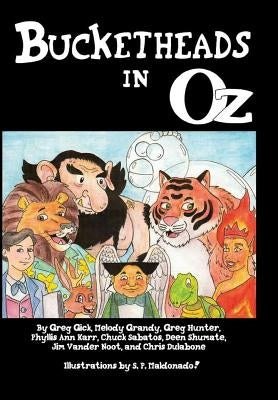 Bucketheads in Oz by Dulabone, Christopher M.