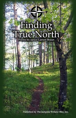 Finding True North by Bloc, Jackpine Writers'