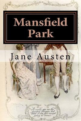 Mansfield Park: Illustrated by Brock, Charles E.