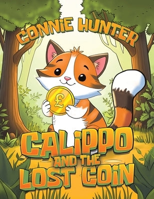 Calippo And The Lost Coin by Hunter, Connie