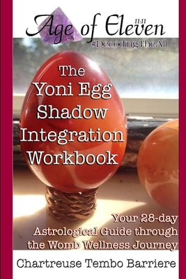 The Yoni Egg Shadow Integration Workbook by Tembo Barriere, Chartreuse
