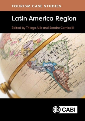 Tourism Case Studies Latin America Region by Carnicelli, Sandro