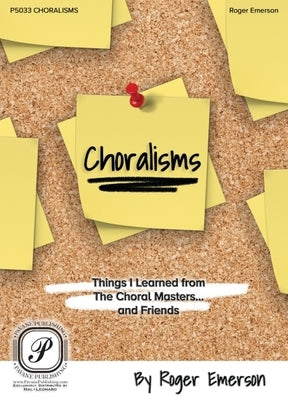 Choralisms by Emerson, Roger