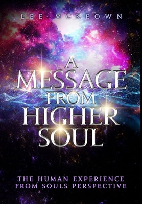 A Message from Higher Soul by McKeown, Lee