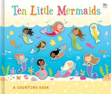 Ten Little Mermaids by Linn, Susie