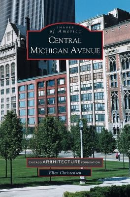 Central Michigan Avenue by Christensen, Ellen
