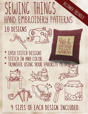 Sewing Things Hand Embroidery Patterns by Embroidery, Stitchx