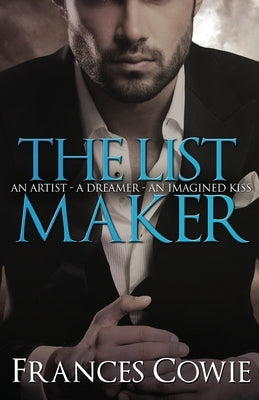 The List Maker by Cowie, Frances