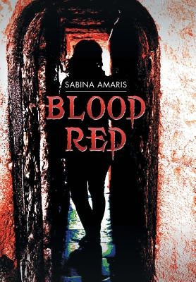 Blood Red by Amaris, Sabina