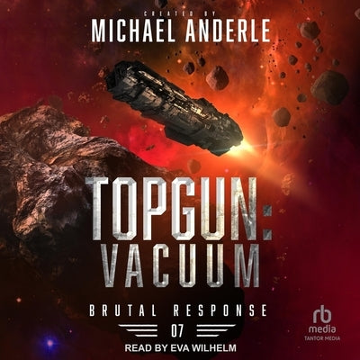 Topgun: Vacuum by Anderle, Michael