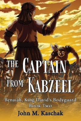 The Captain from Kabzeel: Book Two by Kaschak, John M.