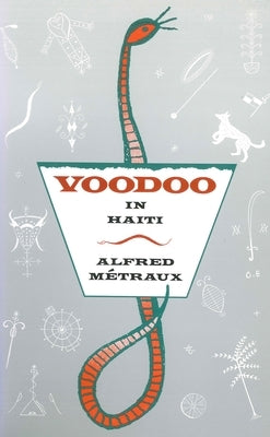 Voodoo in Haiti by Metraux, Alfred