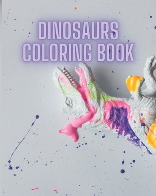 Dinosaurs Coloring Book: Fun Facts About Dinosaurs - Coloring book For Kids And Adults by Moody, Wallace Ruth