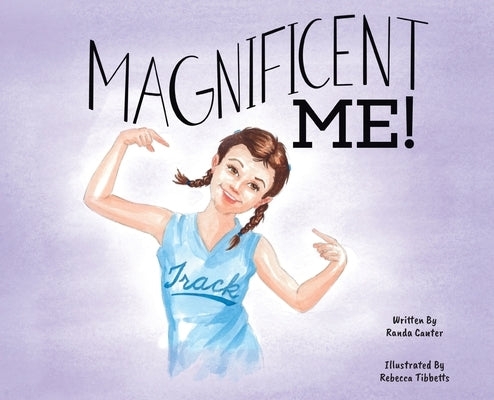 Magnificent Me! by Canter, Randa
