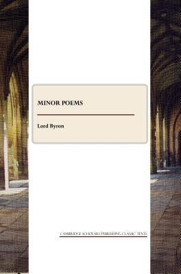 Minor Poems by Byron, George Gordon, 1788-