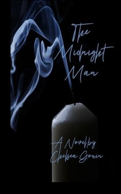 The Midnight Man by Gouin, Chelsea