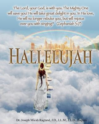 Hallelujah: Attorney Job by Ragland, Joe