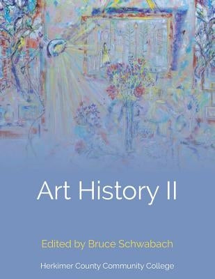 Art History II by Schwabach, Bruce