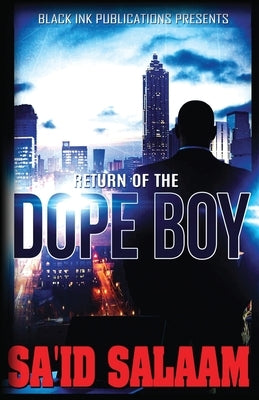 Return of the Dope Boy by Salaam, Sa'id