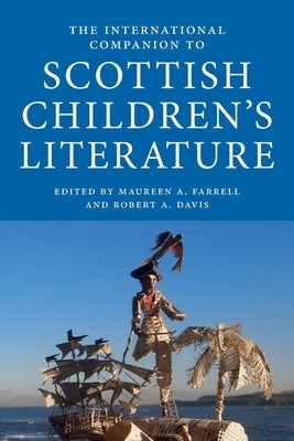The International Companion to Scottish Children's Literature by Farrell, Maureen A.