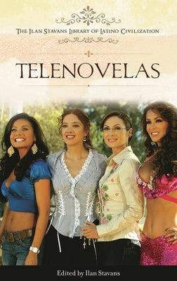 Telenovelas by Stavans, Ilan