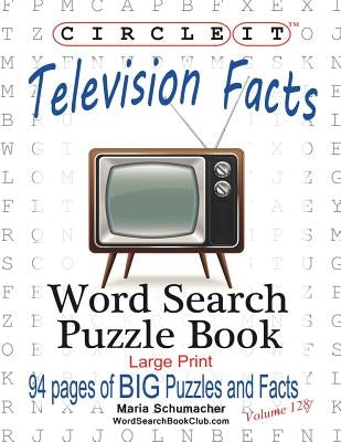 Circle It, Television Facts, Word Search, Puzzle Book by Lowry Global Media LLC