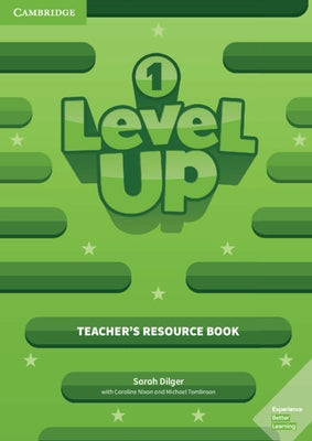 Level Up Level 1 Teacher's Resource Book with Online Audio by Dilger, Sarah
