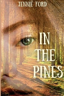 In The Pines by Ford, Jennie