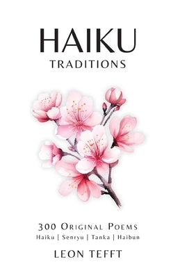 Haiku Traditions by Tefft, Leon
